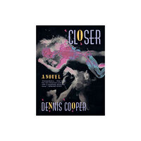 Grove Press / Atlantic Monthly Press Closer (häftad, eng)