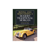 The Crowood Press Ltd Buying and Maintaining a Modern Traditional Morgan (häftad, eng)