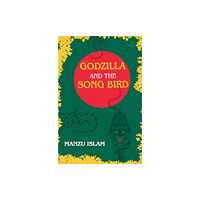 Peepal Tree Press Ltd Godzilla and the Song Bird (häftad, eng)