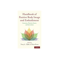 Oxford University Press Inc Handbook of Positive Body Image and Embodiment (inbunden, eng)