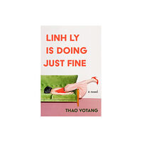 Crooked Lane Books Linh Ly Is Doing Just Fine (inbunden, eng)