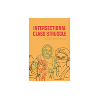 AK Press Intersectional Class Struggle (häftad, eng)