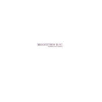 Contrasto Architecture of Silence (Signed edition) (inbunden, eng)