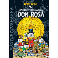 Egmont Story House Mästertecknarna. Don Rosa (häftad)