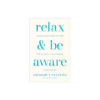 Shambhala Publications Inc Relax and Be Aware (häftad, eng)