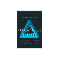 Baker publishing group The Forgotten Trinity – Recovering the Heart of Christian Belief (häftad, eng)