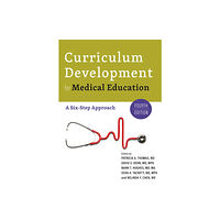 Johns Hopkins University Press Curriculum Development for Medical Education (häftad, eng)