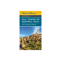 Avalon Travel Publishing Rick Steves Snapshot Hill Towns of Central Italy (Seventh Edition) (häftad, eng)