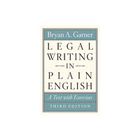 The university of chicago press Legal Writing in Plain English, Third Edition (häftad, eng)