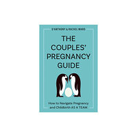 Random House USA Inc The Couple's Pregnancy Guide (häftad, eng)