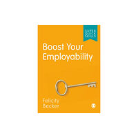 Sage Publications Ltd Boost Your Employability (häftad, eng)