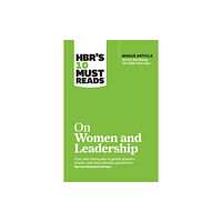 Harvard Business Review Press HBR's 10 Must Reads on Women and Leadership (with bonus article "Sheryl Sandberg: The HBR Interview") (häftad, eng)