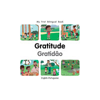 Milet Publishing Ltd My First Bilingual BookGratitude (EnglishPortuguese) (bok, board book, eng)