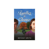 Austin Macauley Publishers Together by Chance (häftad, eng)