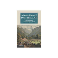 Cambridge University Press A Concise History of Switzerland (häftad, eng)