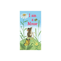 Random House USA Inc I am a Mouse (bok, board book, eng)