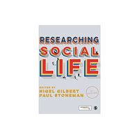 Sage Publications Ltd Researching Social Life (häftad, eng)