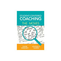 Sage publications inc Student-Centered Coaching: The Moves (häftad, eng)