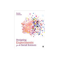 Sage publications inc Designing Experiments for the Social Sciences (häftad, eng)