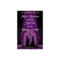 Kensington Publishing Miss Morton and the Spirits of the Underworld (häftad, eng)