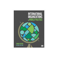 Sage publications inc International Organizations in World Politics (häftad, eng)