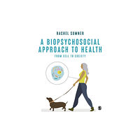 Sage Publications Ltd A Biopsychosocial Approach to Health (häftad, eng)