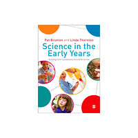 Sage Publications Ltd Science in the Early Years (häftad, eng)