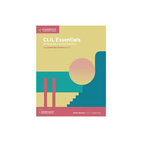 Cambridge University Press CLIL Essentials for Secondary School Teachers (häftad, eng)