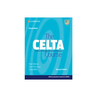 Cambridge University Press The CELTA Course Trainee Book (häftad, eng)