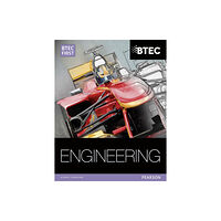 Pearson Education Limited BTEC First in Engineering Student Book (häftad, eng)