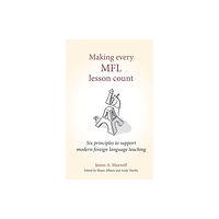 Crown House Publishing Making Every MFL Lesson Count (häftad, eng)