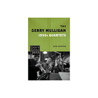 Oxford University Press Inc The Gerry Mulligan 1950s Quartets (häftad, eng)