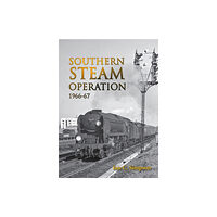 Crecy Publishing Southern Steam Operation 1966-67 (inbunden, eng)