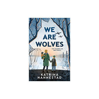 HarperCollins Publishers We Are Wolves (häftad, eng)