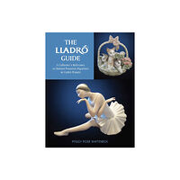 Schiffer Publishing Ltd The Lladro Guide (inbunden, eng)