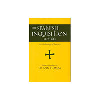 Hackett Publishing Co, Inc Spanish Inquisition, 1478-1614 (häftad, eng)