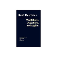 Hackett Publishing Co, Inc Meditations, Objections, and Replies (häftad, eng)