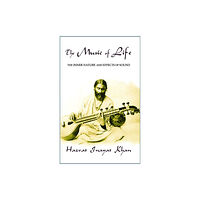 Omega Publications,U.S. The Music of Life (Omega Uniform Edition of the Teachings of Hazrat Inayat Khan) (häftad, eng)