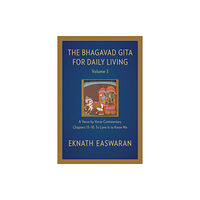 Nilgiri Press The Bhagavad Gita for Daily Living, Volume 3 (inbunden, eng)