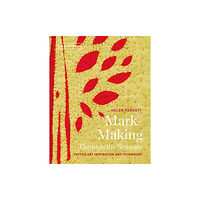 Batsford Ltd Mark-Making Through the Seasons (inbunden, eng)