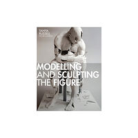 Bloomsbury Publishing PLC Modelling and Sculpting the Figure (häftad, eng)