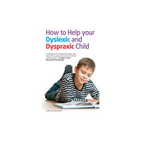 Hodder & Stoughton How to help your Dyslexic and Dyspraxic Child (häftad, eng)