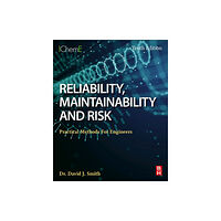 Elsevier - Health Sciences Division Reliability, Maintainability and Risk (häftad, eng)