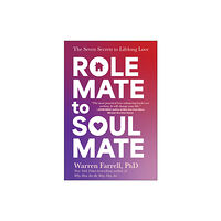 BenBella Books Role Mate to Soul Mate (inbunden, eng)