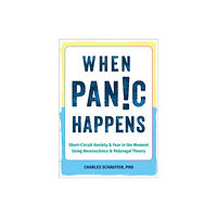 New Harbinger Publications When Panic Happens (häftad, eng)