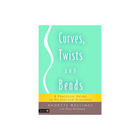 Jessica kingsley publishers Curves, Twists and Bends (häftad, eng)