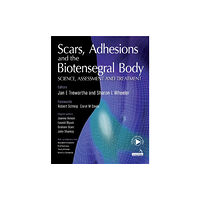 Jessica kingsley publishers Scars, Adhesions and the Biotensegral Body (häftad, eng)