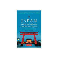 Tuttle Publishing Japan: A Guide to Traditions, Customs and Etiquette (häftad, eng)