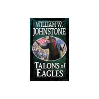 Kensington Publishing Talons of Eagles (häftad, eng)