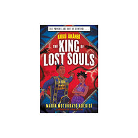 Hachette Children's Group Koku Akanbi: The King of Lost Souls (häftad, eng)